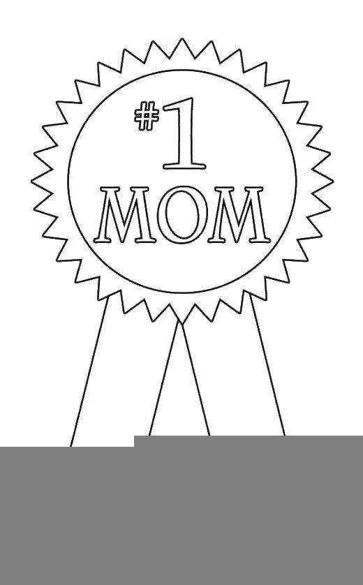 Coloring Gold medal for mom. Category coloring. Tags:  medal, 1st place, Mama.