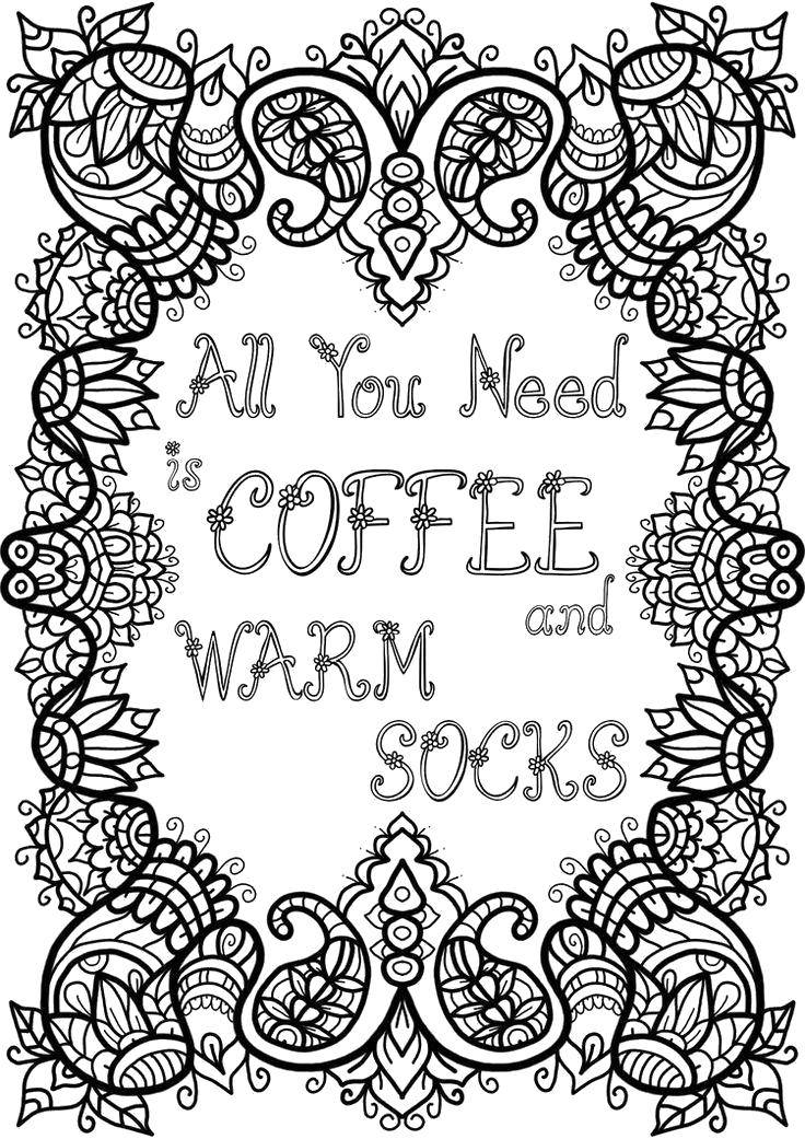 Название: Раскраска Всё, что тебе нужно это кофе и теплые носки. Категория: раскраски. Теги: Надписи.