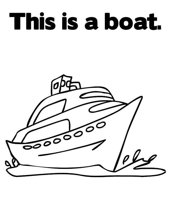 Название: Раскраска Это корабль. Категория: Транспорт на английском. Теги: корабль, лодка.