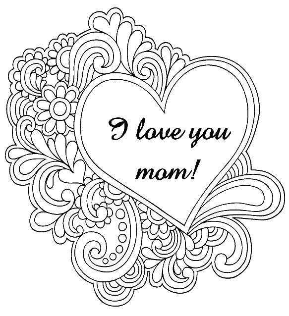 Coloring I love you, mom. Category I love you. Tags:  I love you, mom, hearts, patterns.
